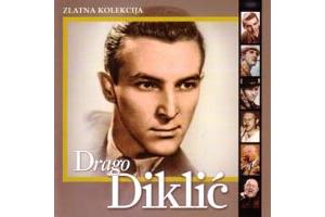 DRAGO DIKLIC - Zlatna kolekcija, 2011 (2 CD)